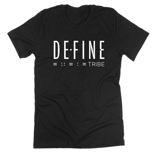 Define Tribe TShirt